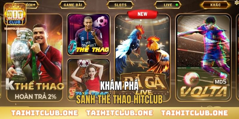 Khám phá sảnh thể thao Hitclub