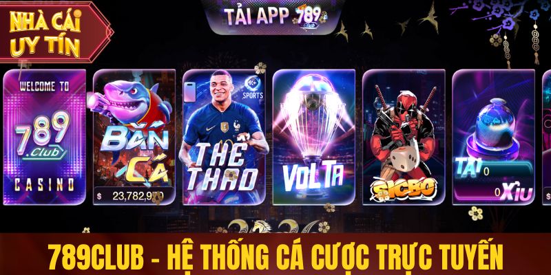 789club - Hệ thống cá cược trực tuyến chuyên nghiệp
