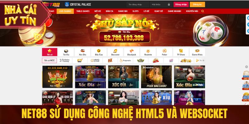 Net88 sử dụng công nghệ HTML5 và WebSocket giúp phản hồi nhanh